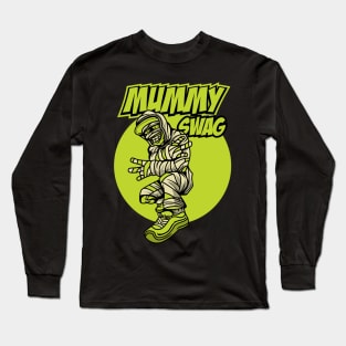 MUMMY SWAG Long Sleeve T-Shirt